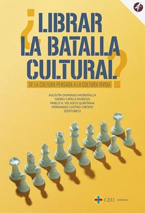 ¿LIBRAR LA BATALLA CULTURAL? | 9788418463860