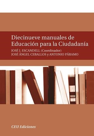 DIECINUEVE MANUALES DE EDUCACIÓN PARA LA CIUDADANÍA | 9788492456475 | CEBALLOS, JOSÉ ÁNGEL / PÁRAMO, ANTONIO
