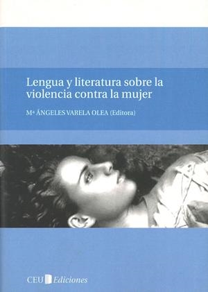 LENGUA Y LITERATURA SOBRE LA VIOLENCIA CONTRA LA MUJER | 9788492989331