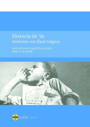HISTORIA DEL YA. SINFONÍA CON FINAL TRÁGICO | 9788415382508 | MARTÍN AGUADO, JOSÉ ANTONIO