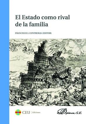 ESTADO COMO RIVAL DE LA FAMILIA, EL | 9788415949961 | CONTRERAS, FRANCISCO J.