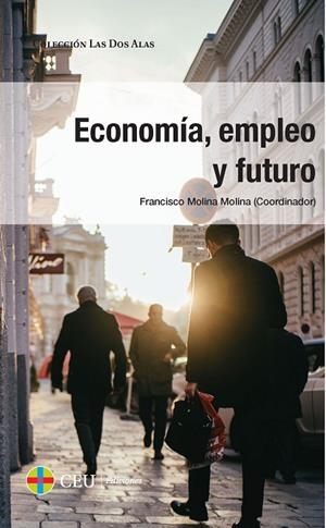 ECONOMÍA, EMPLEO Y FUTURO | 9788416477975