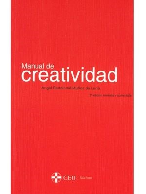 MANUAL DE CREATIVIDAD | 9788415949886 | MUÑOZ DE LUNA, ÁNGEL BARTOLOMÉ
