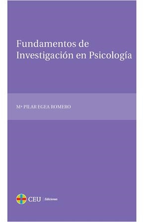 FUNDAMENTOS DE INVESTIGACIÓN EN PSICOLOGÍA | 9788415382669 | EGEA ROMERO, MARÍA PILAR
