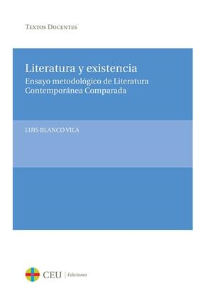 LITERATURA Y EXISTENCIA | 9788415382362 | BLANCO VILA, LUIS