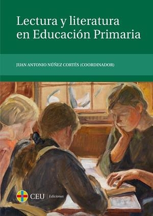 LECTURA Y LITERATURA EN EDUCACIÓN PRIMARIA | 9788416477142 | NÚÑEZ CÓRTES, JUAN ANTONIO