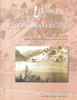 LECCIONES DE ECONOMÍA FORESTAL | 9788495699114 | FERNÁNDEZ DE VILLARÁN SAN JUAN, RUBÉN / MARÍN PAGEO, FRANCISCO
