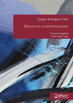 HUELVA EN LA INVESTIGACIÓN | 9788495089878 | RODRÍGUEZ VIDAL, JOAQUÍN