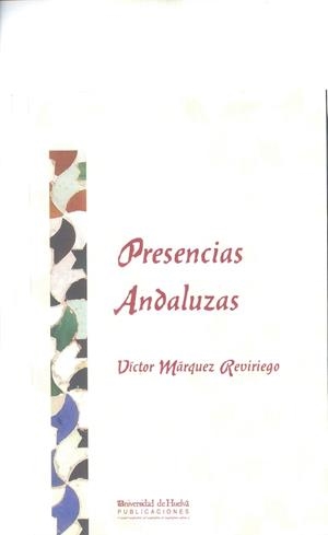 PRESENCIAS ANDALUZAS | 9788496826656 | MÁRQUEZ REVIRIEGO, VÍCTOR