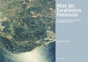 ATLAS DEL SURATLÁNTICO PENINSULAR | 9788496826731 | MÁRQUEZ DOMÍNGUEZ, JUAN ANTONIO