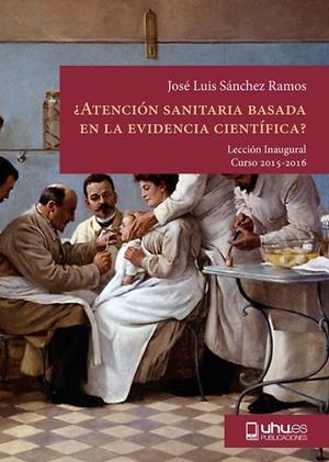 ¿ATENCION SANITARIA BASADA EN LA EVIDENCIA CIENTIFICA? | 9788416061921 | SÁNCHEZ RAMOS, JOSE LUIS