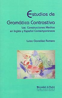 ESTUDIOS DE GRAMÁTICA CONTRASTIVA | 9788495699664 | GONZÁLEZ ROMERO, LUISA
