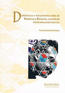 DEMOCRACIA Y PENSAMIENTO JUDÍO | 9788495699893 | VALLADOLID BUENO, TOMÁS