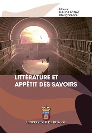 LITTÉRATURE ET L'APPÉTIT DES SAVOIRS | 9788416283002 | VARIOS AUTORES
