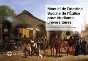 MANUEL DE DOCTRINE SOCIALE DE L'ÉGLISE POUR ÉTUDIANTS UNIVERSITAIRES | 9788418463334 | MARTÍN PUERTA, ANTONIO / SANTOS RODRÍGUEZ, PATRICIA