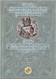 CÁSTULO: DEL CONJUNTO ARQUEOLÓGICO AL AULA. MATERIALES AICLE PARA EL AULA DE PRIMARIA Y SECUNDARIA. CÁSTULO: FROM THE ARCHAEOLOGICAL SITE TO THE CLASS | 9788491590064 | DÍEZ BEDMAR, MARÍA BELÉN / LUQUE AGULLÓ, GLORIA / MÉNDEZ GARCÍA, MARÍA DEL CARMEN / ALMANSA MORENO, 