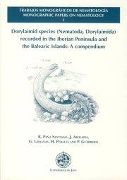 DORYLAIMID SPECIES (NEMATODA, DORYLAIMIDA) RECORDED IN THE IBERIAN PENINSULA AND THE BALEARIC ISLANDS: A COMPENDIUM | 9788484391920 | PEÑA SANTIAGO, R. / ABOLAFIA, J. / LIÉBANAS, G. / PERALTA, M. / GUERRERO, P.