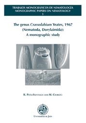 GENUS CRASSOLABIUM YEATES, 1967 (NEMATODA, DORYLAIMIDA), THE : A MONOGRAPHIC STUDY | 9788484395812 | PEÑA SANTIAGO, REYES / CIOBANU, M.