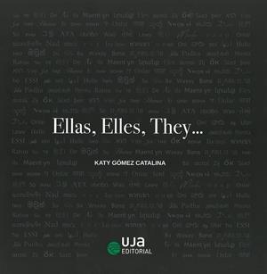 ELLAS, ELLES, THEY... | 9788491591962 | GÓMEZ LÓPEZ, CATALINA / GARCÍA GARCÍA, LUCIANO