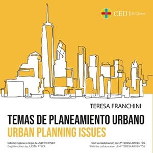 TEMAS DE PLANEAMIENTO URBANO/URBAN PLANNING ISSUES | 9788416477890 | FRANCHINI, TERESA