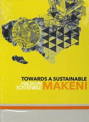 TOWARDS A SUSTAINABLE MAKENI/ HACIA UN MAKENI SOSTENIBLE | 9788415949268 | LORENZO CUEVA, COVADONGA