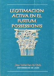 LEGITIMACIÓN ACTIVA EN EL "FURTUM POSSESSIONIS" | 9788488942098 | PESO DE OJEDA, JUAN CARLOS
