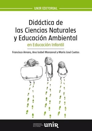 DIDACTICA DE LAS CIENCIAS NATURALES Y EDUCACION AMBIENTAL EN EDUCACION INFANTIL | 9788416125913 | AMARO, FRANCISCO