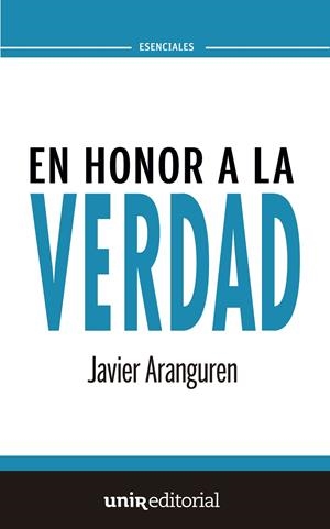 EN HONOR A LA VERDAD | 9788415626916 | ARANGUREN