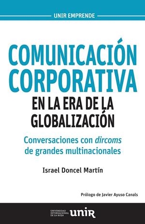 COMUNICACIóN CORPORATIVA EN LA ERA DE LA GLOBALIZACIóN | 9788416602568 | DONCEL MARTIN, ISRAEL