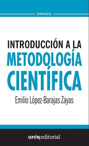 INTRODUCCION A LA METODOLOGIA CIENTIFICA | 9788416125739 | LÓPEZ-BARAJAS ZAYAS, EMILIO