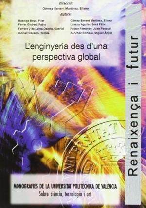ENGINYERIA DES D'UNA PERSPECTIVA GLOBAL, L' | 9788497050159 | LOZANO AGUILAR, FÉLIX / GÓMEZ-SENENT MARTÍNEZ, ELISEO / GÓMEZ NAVARRO, TOMÁS / BASELGA BAYO, PILAR /