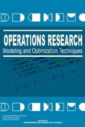 OPERATIONS RESEARCH. MODELING AND OPTIMIZATION TECHNIQUES | 9788497054218 | MAROTO ÁLVAREZ, CONCEPCIÓN / RUIZ GARCÍA, RUBÉN / ALCARAZ SORIA, JAVIER