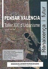 PENSAR VALÈNCIA | 9788497054133 | DOLÇ, CARLES / HERRERO GARCÍA, LUIS FRANCISCO / OLMOS LLORENS, JOAN BAPTISTA / HERRERO COLÁS, ADOLFO