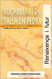 VOCABULARI DE TALLA EN PEDRA | 9788497053464 | PEDRÓS ESTEBAN, ARMAND-THIERRY