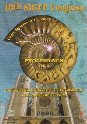 10TH SIGEF CONGRESS PROCEEDINGS EMERGENT SOLUTIONS FOR THE INFORMATION AND KNOWLEDGE ECONOMY | 9788497730709 | UNIVERSIDAD DE LEÓN