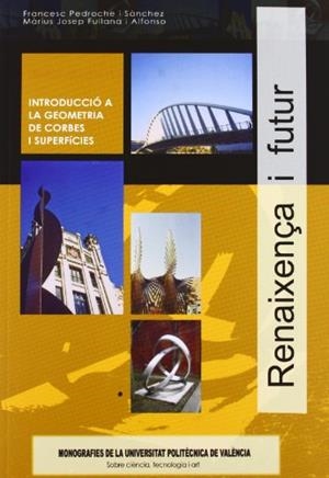 INTRODUCCIÓ A LA GEOMETRIA DE CORBES I SUPERFÍCIES | 9788497057394 | FULLANA I ALFONSO, MARIUS JOSEP / PEDROCHE SÁNCHEZ, FRANCESC