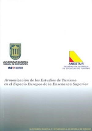 ARMONIZACIÓN DE LOS ESTUDIOS DE TURISMO EN EL ESPACIO EUROPEO DE EDUCACIÓN SUPERIOR | 9788493593728 | VARIOS AUTORES