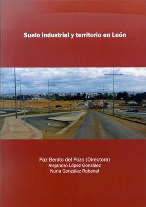 SUELO INDUSTRIAL Y TERRITORIO EN LEÓN | 9788497732420 | VARIOS AUTORES