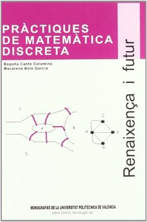PRÀCTIQUES DE MATEMÀTICA DISCRETA | 9788483631874 | BOIX GARCÍA, MACARENA / CANTÓ COLOMINA, BEGOÑA