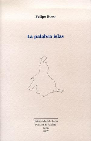 PALABRA ISLAS, LA | 9788497733267 | BOSO, FELIPE