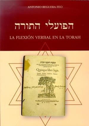 FLEXIÓN VERBAL EN LA TORAH, LA | 9788497732604 | REGUERA FEO, ANTONIO