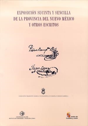 EXPOSICIÓN SUCINTA Y SENCILLA DE LA PROVINCIA DEL NUEVO MÉXICO Y OTROS ESCRITOS | 9788497733748 | PINO, PEDRO BAUTISTA / LÓPEZ CANCELADA, JUAN