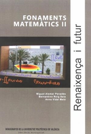 FONAMENTS MATEMÀTICS II | 9788483633328 | ALAMAR PENADES, MIGUEL / ROIG SALA, BERNARDINO / VIDAL MELÓ, ANNA VICTORIA