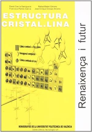 ESTRUCTURA CRISTAL.LINA | 9788483632765 | PARRES GARCÍA, FRANCISCO / BALART GIMENO, RAFAEL / GARCÍA SANOGUERA, DAVID / CRESPO AMORÓS, JOSÉ ENR