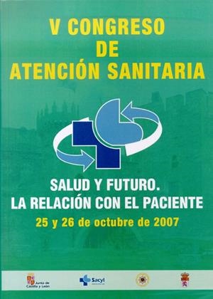 V CONGRESO DE ATENCIÓN SANITARIA : CELEBRADO LOS DÍAS 25 Y 26 DE OCTUBRE DE 2007 EN LEÓN | 9788497734363 | VARIOS AUTORES