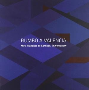 RUMBO A VALENCIA | 9788483634325 | PEIRÓ LÓPEZ, JUAN BAUTISTA