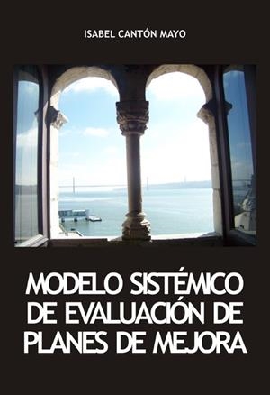 MODELO SISTÉMICO DE EVALUACIÓN DE PLANES DE MEJORA | 9788497734882 | CANTÓN MAYO, ISABEL