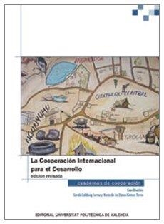 COOPERACIÓN INTERNACIONAL AL DESARROLLO. EDICIÓN REVISADA, LA | 9788483635629 | CALABUIG TORMO, CAROLA / GÓMEZ TORRES, Mª LLANOS
