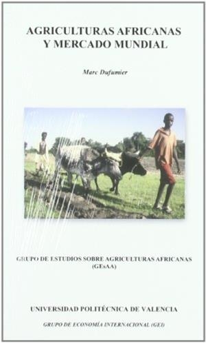 AGRICULTURAS AFRICANAS Y MERCADO MUNDIAL | 9788483635322 | MARTÍNEZ GÓMEZ, VICTOR