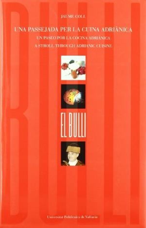 PASSEJADA PER LA CUINA ADRIÀNICA, UNA | 9788483635797 | COLL, JAUME
